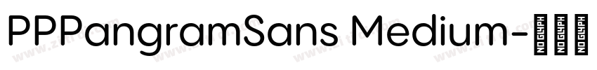 PPPangramSans Medium字体转换